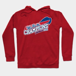 We Are The Champions, Buffalo! Hoodie